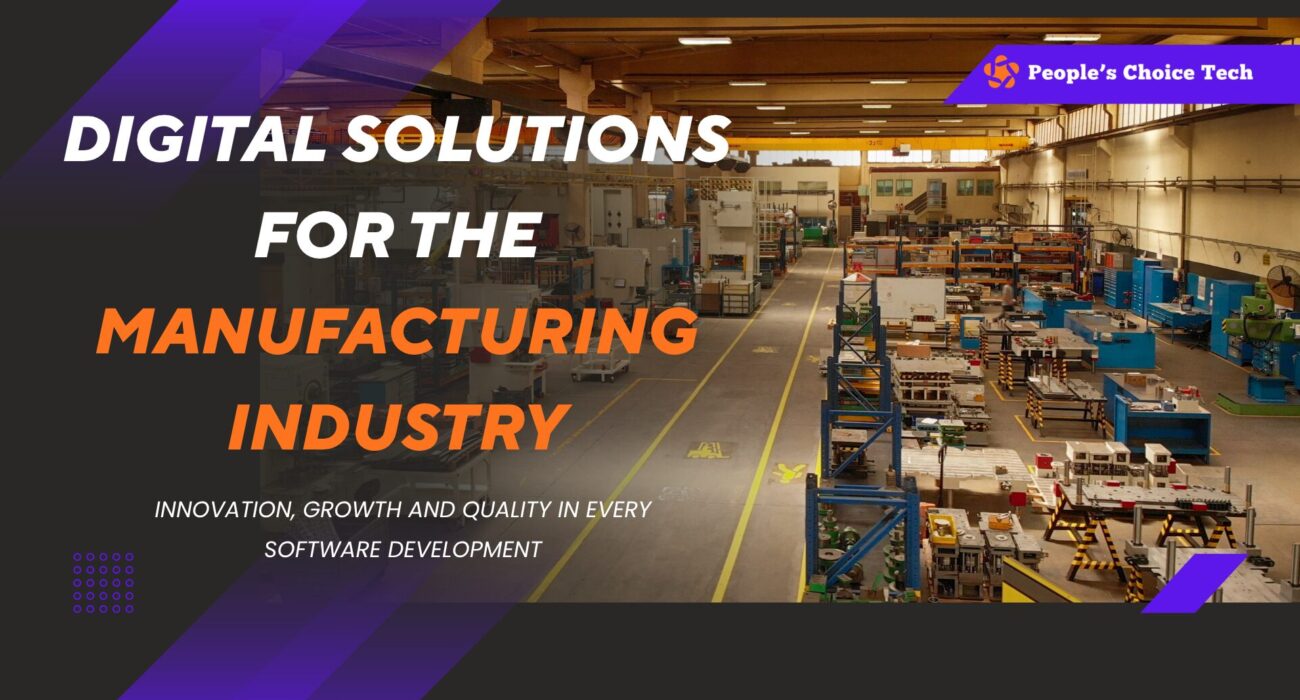 Digital Solutions for the Manufacturing Industry