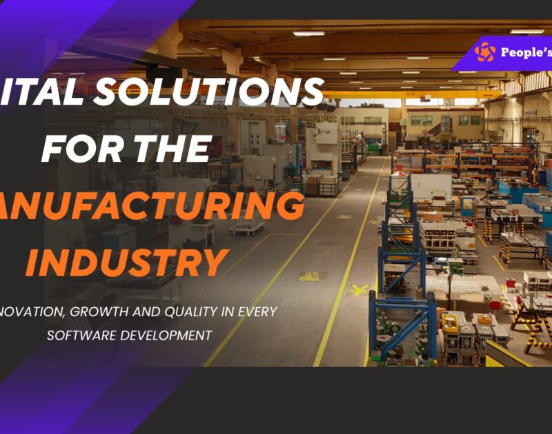 Digital Solutions for the Manufacturing Industry